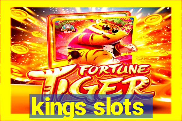 kings slots